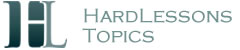 Hard Lessons Topics Hard Lessons Topics