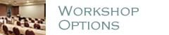 Hard Lessons Workshop Options Hard Lessons Workshop Options
